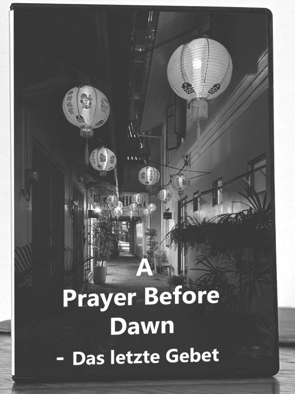 Leben in Thailand - Filme - A Prayer Before Dawn